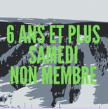 animaglisse ski - 6 ans et plus - non membre - samedi